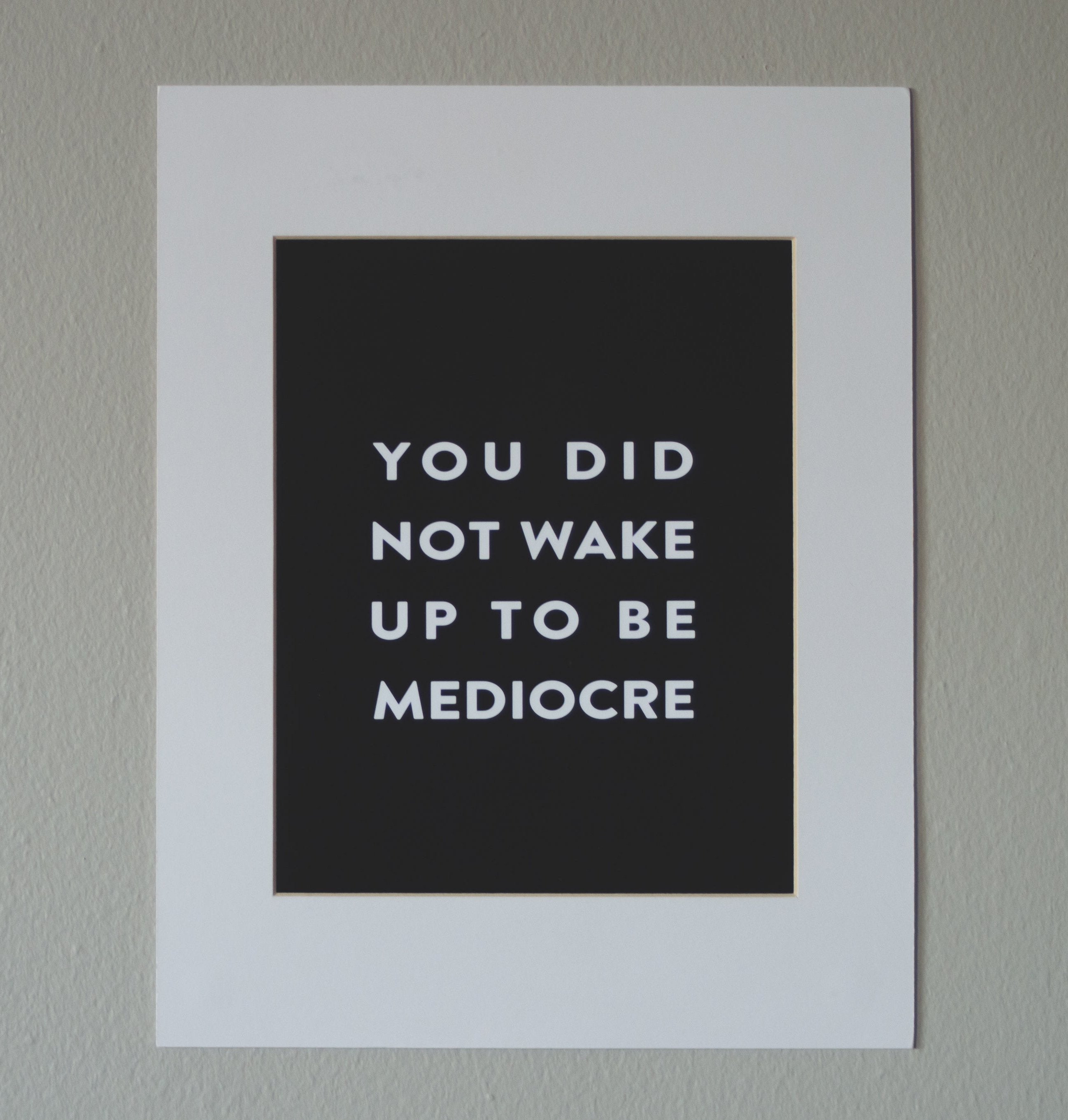 Motivational screen print poster