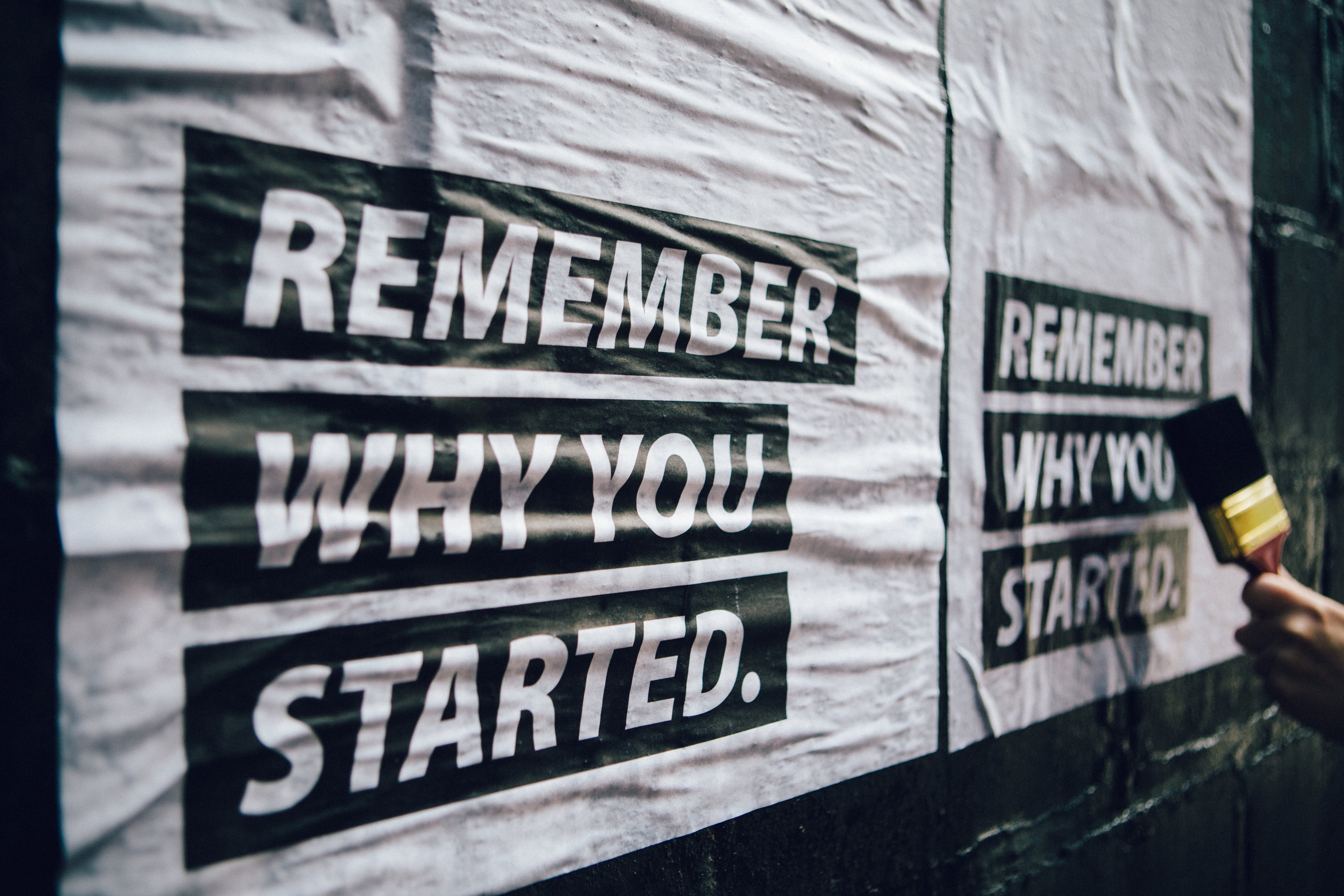 Poster remember why you started