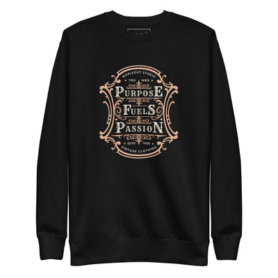 Purpose Fuels Passion Black Sweatshirt
