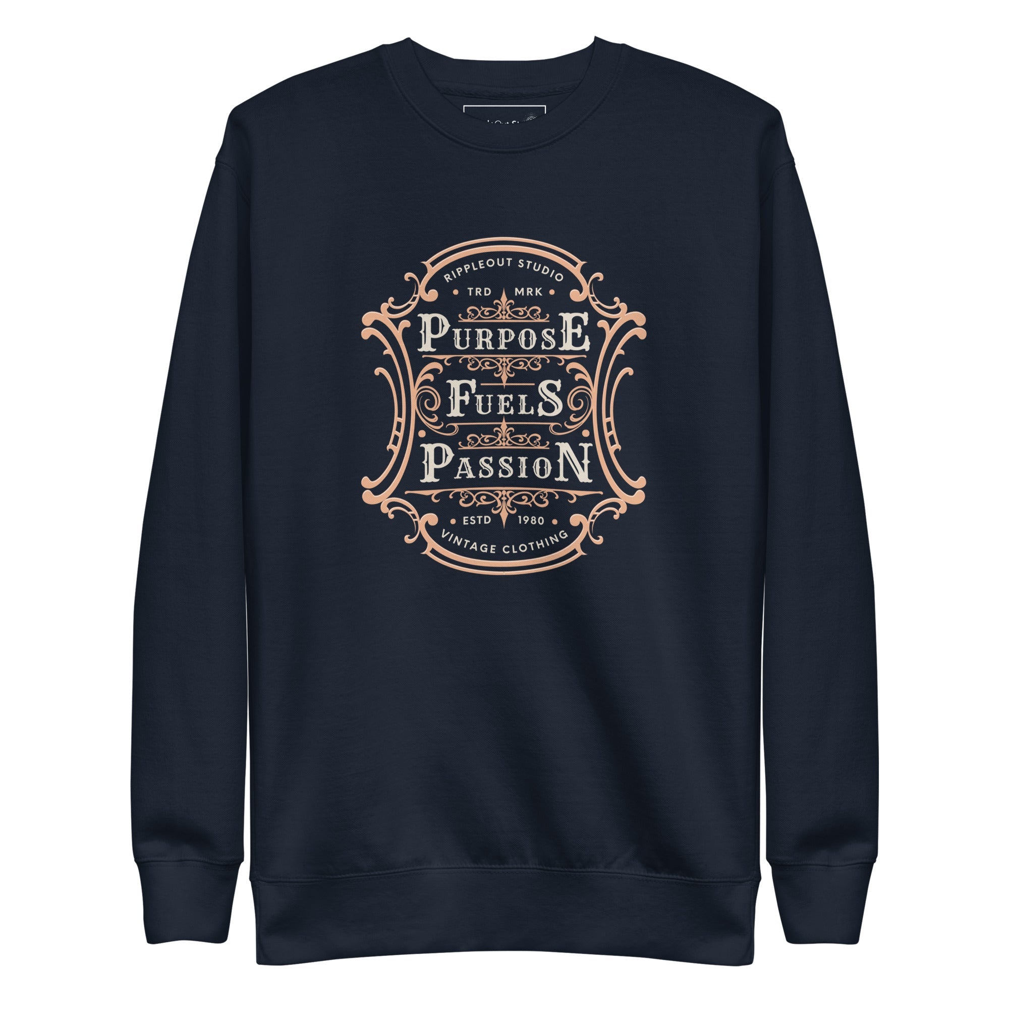 Purpose Fuels Passion Blue Sweatshirt