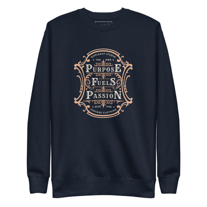 Purpose Fuels Passion Blue Sweatshirt